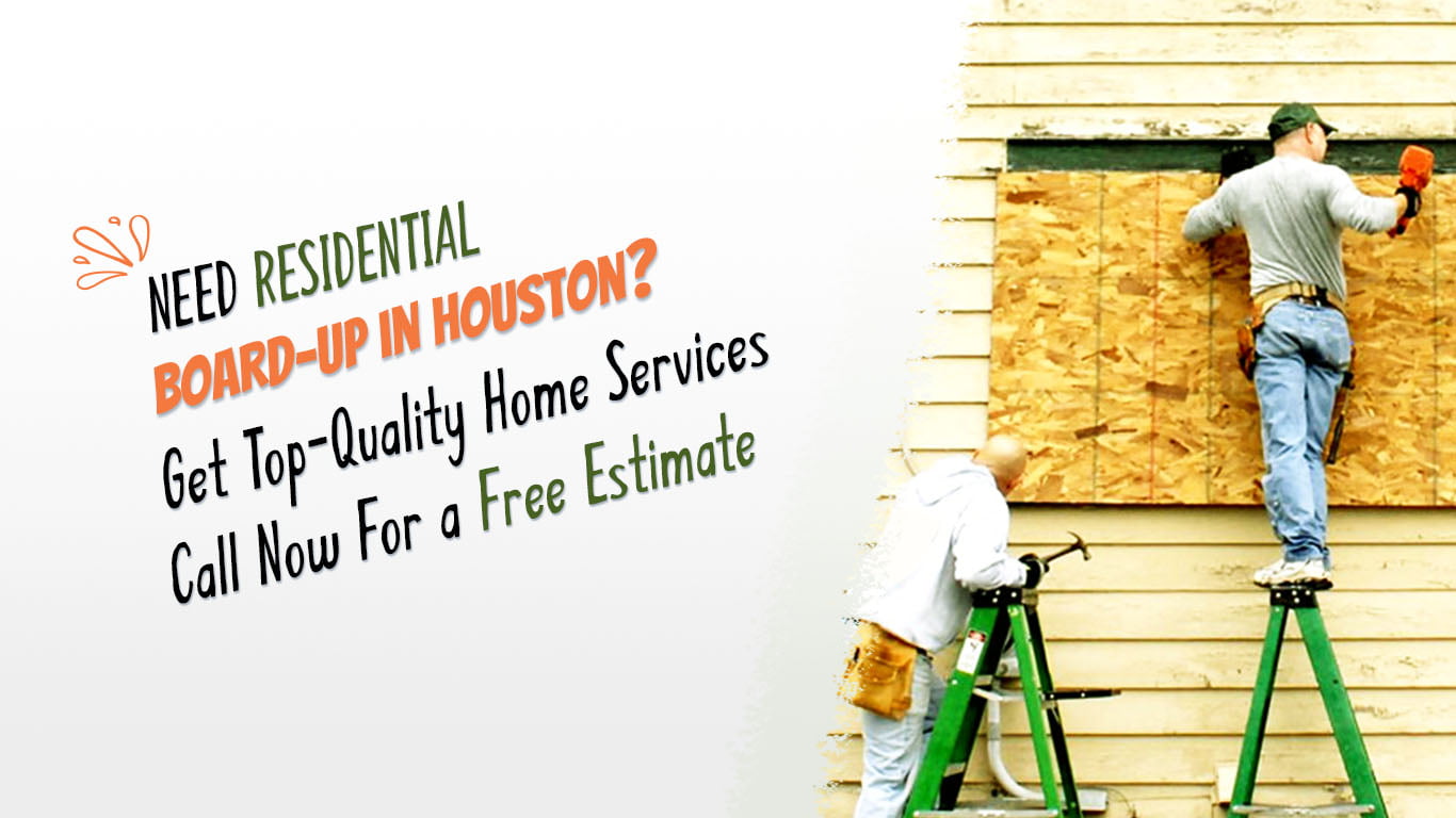 residential board up services in houston texas IMG